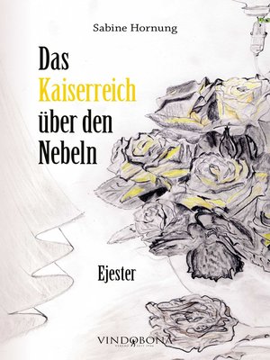 cover image of Das Kaiserreich über den Nebeln